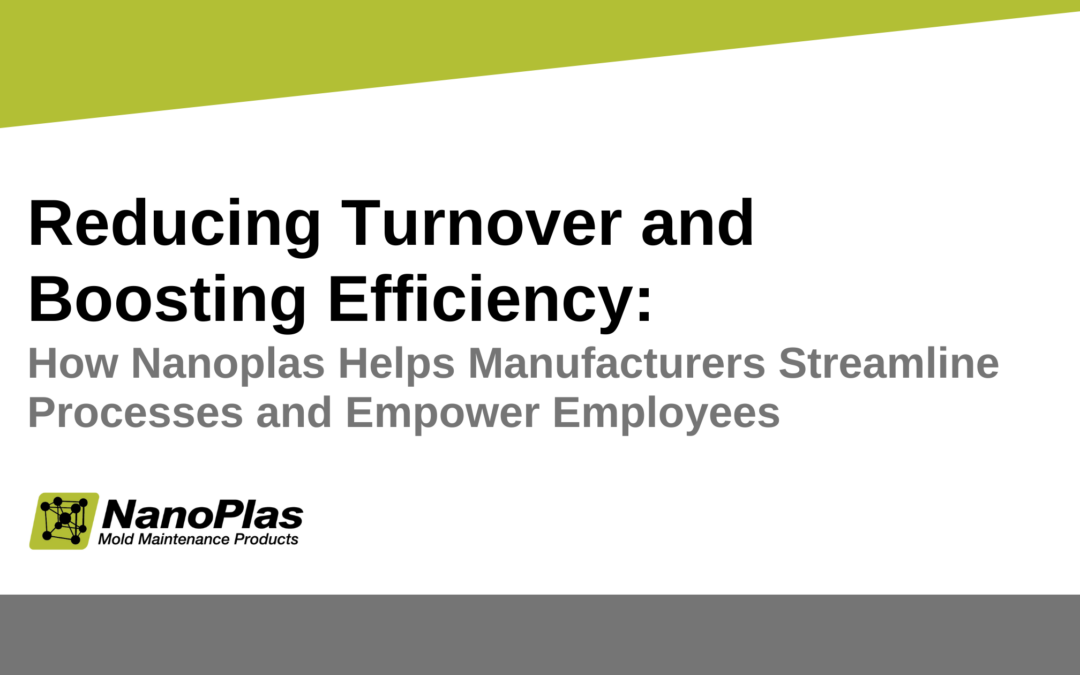 &#20048;&#21160;&#20307;&#32946;&#23448;&#26041;&#32593;&#22336;Reducing Turnover and Boosting Efficiency: How Nanoplas Helps Manufacturers Streamline Processes and Empower Employees